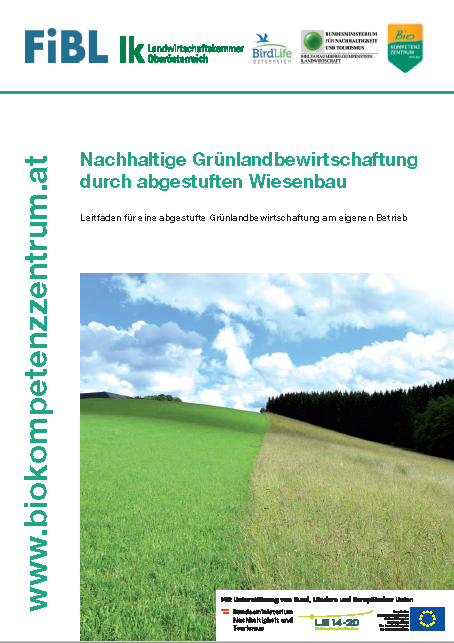 Abgestufter Wiesenbau © Andreas Abfalter/Biokompetenzzentrum