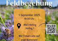 Einladung zur Feldbegehung am 1. September in Hofing.jpg