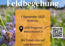 Einladung zur Felbegehung am 1. September 2025 in Pregarten.jpg