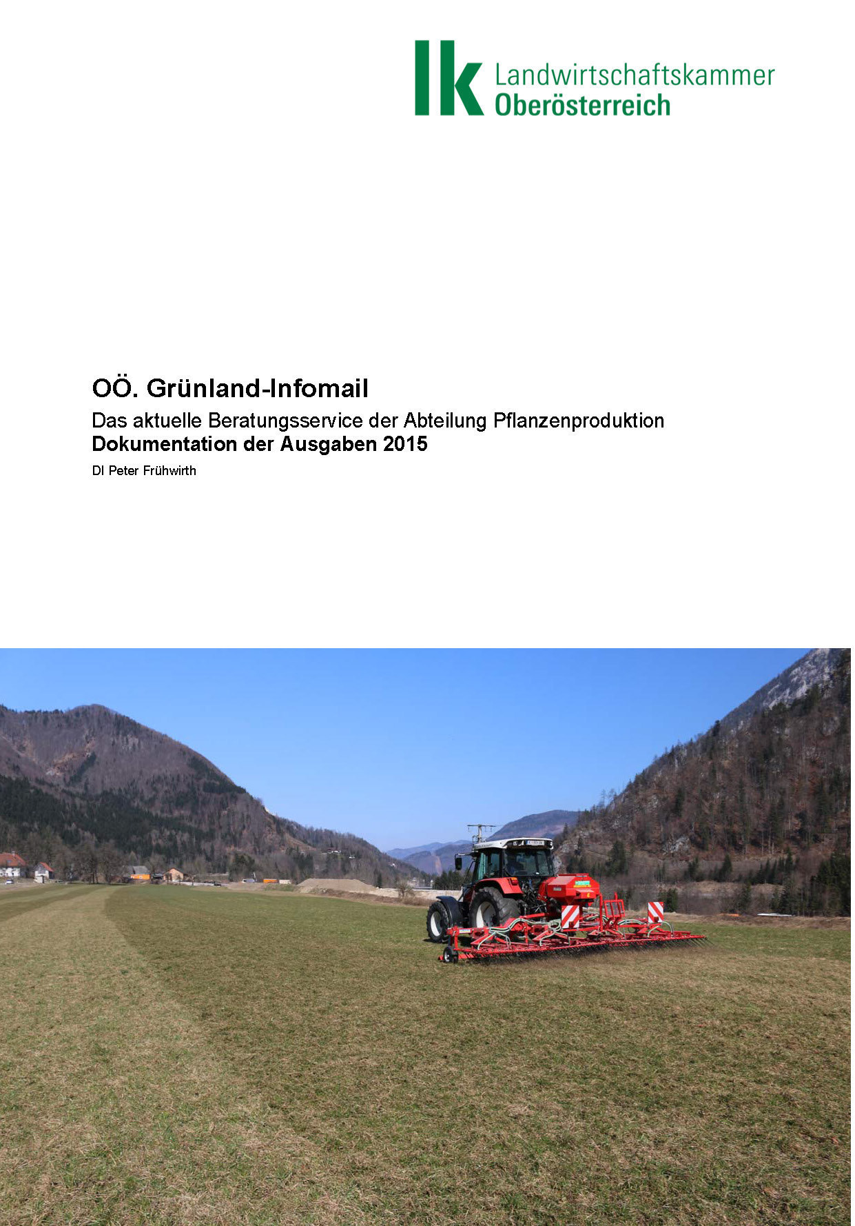 OÖ. Grünland-Infomail 2016 Gesamtausgabe OÖ. Grünland-Infomail 2016 Gesamtausgabe