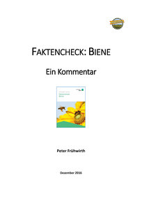 Faktencheck Biene - Ein Kommentar Faktencheck Biene - Ein Kommentar