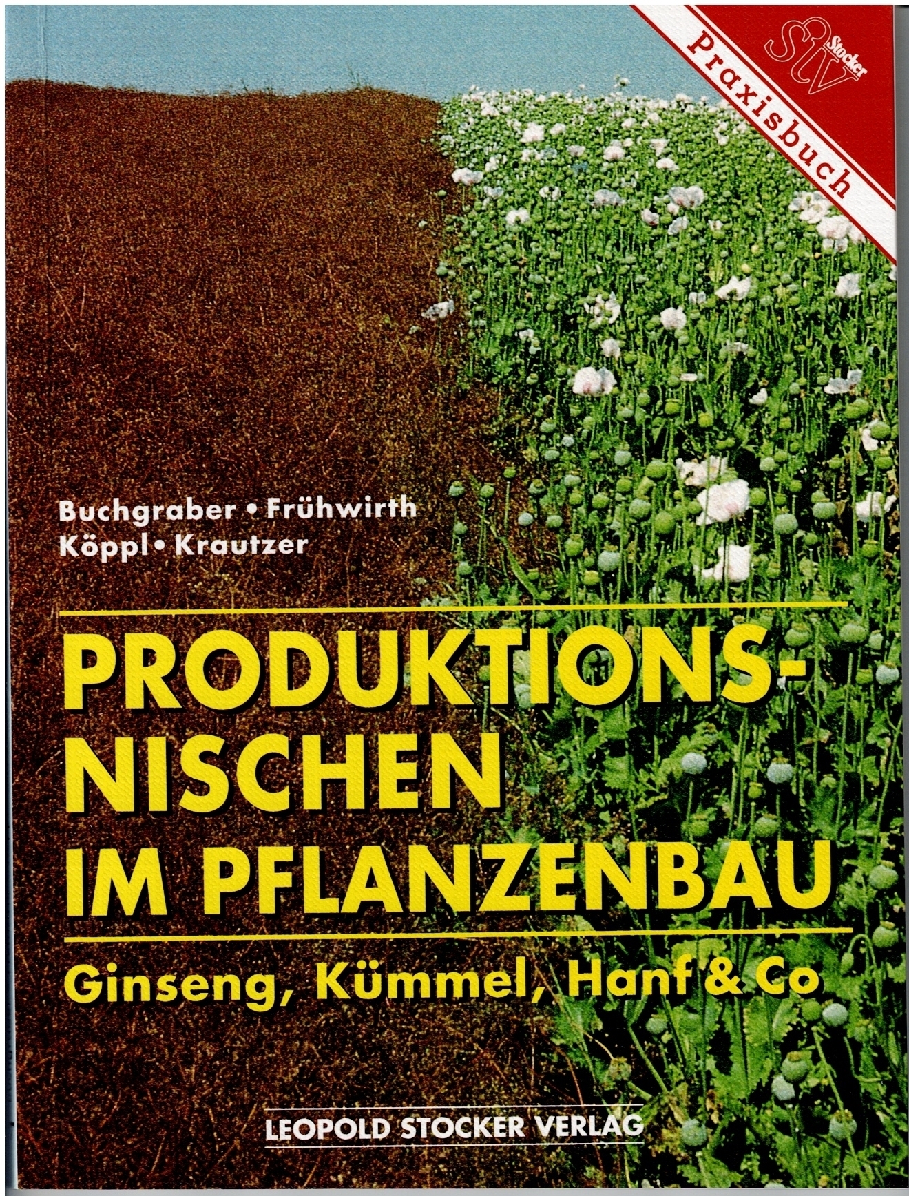 Produktionsnischen im Pflanzenbau Stocker Verlag 1997