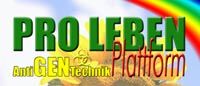 ja © Pro Leben Anti Gentechnik Plattform