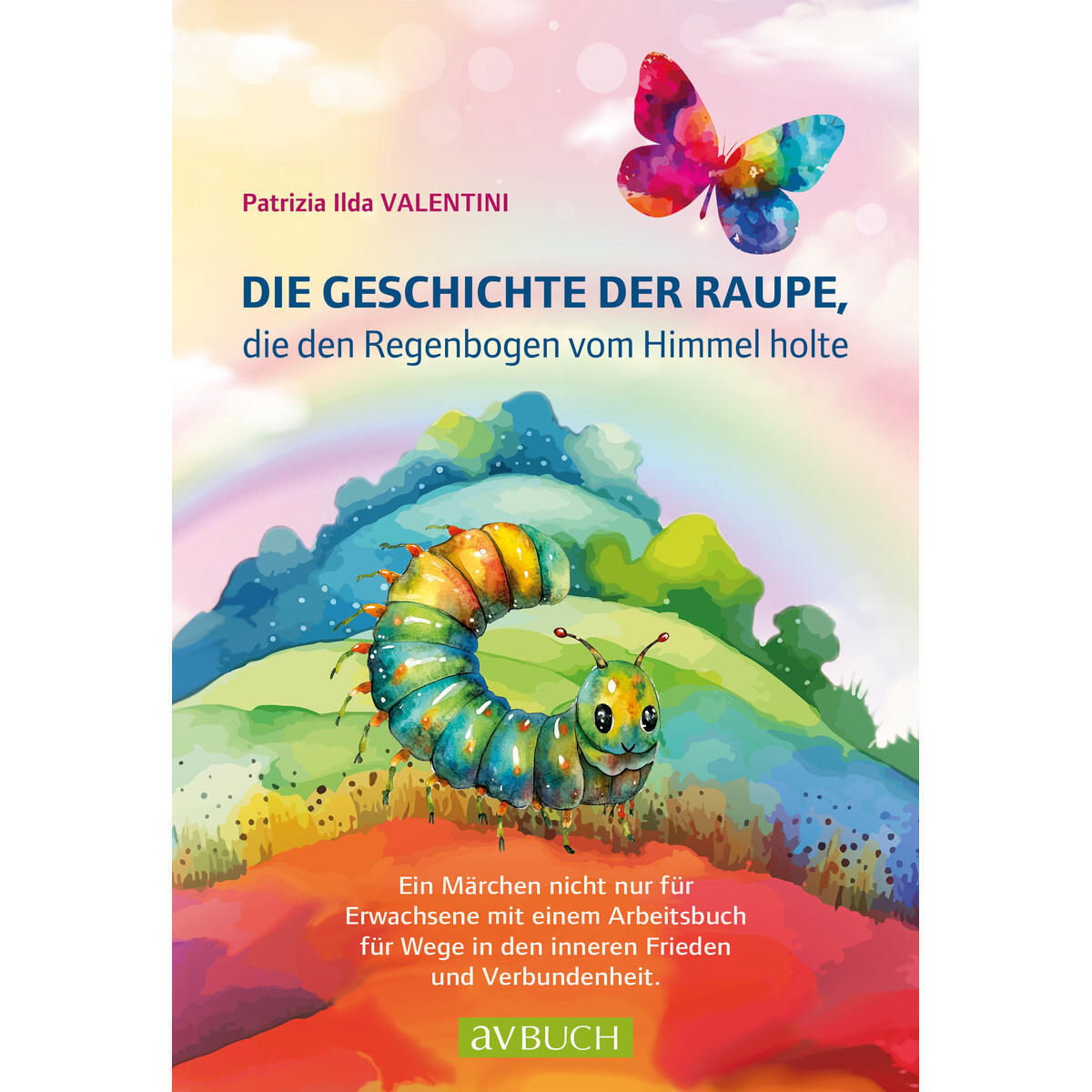 die-geschichte-der-raupe-die-den-regenbogen-vom-himmel-holte-1774761384897-796.jpg