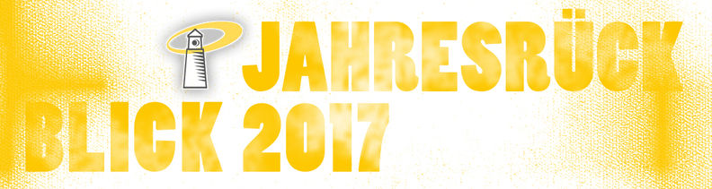 Jahresrückblick 2017